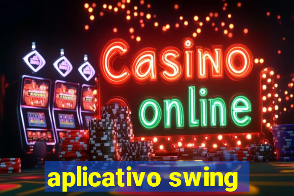 aplicativo swing